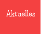 Aktuelles